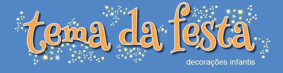 Tema da Festa Infantil